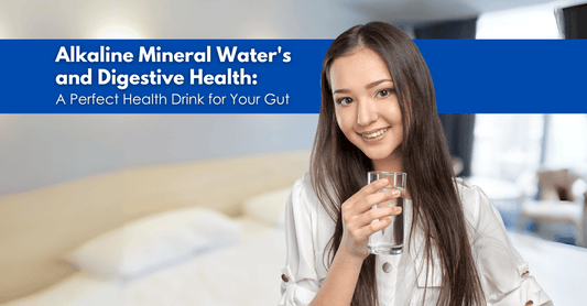Alkaline Mineral Water's and Digestive Health