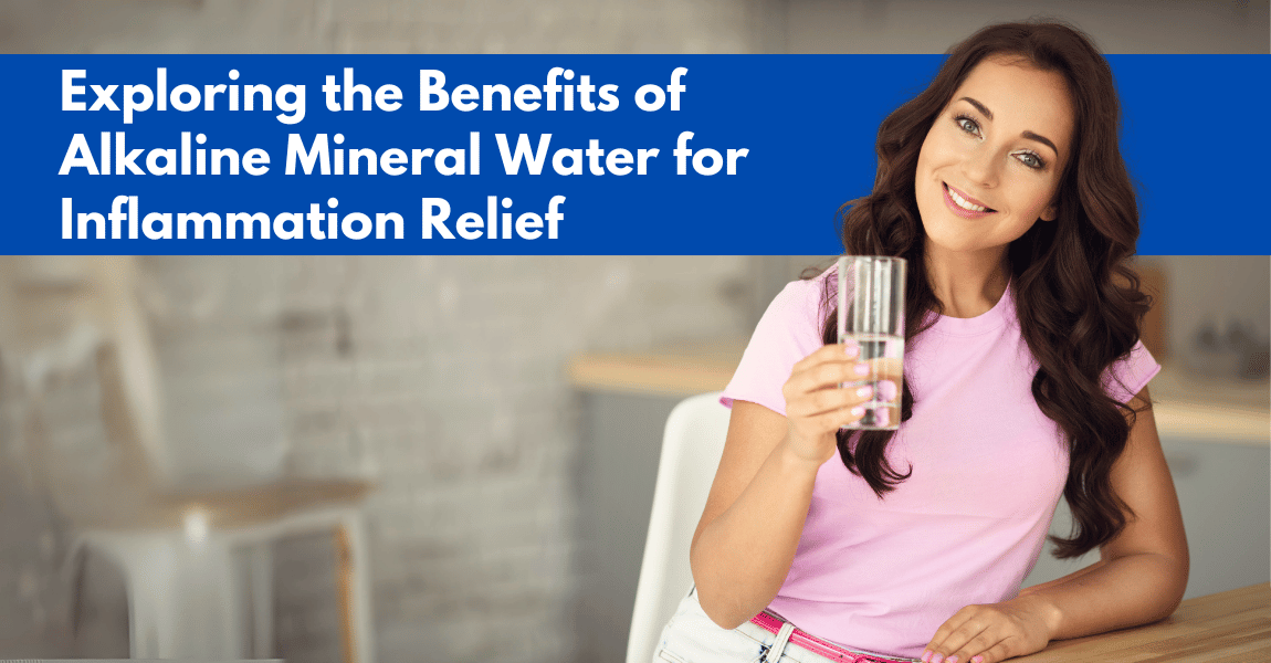 Alkaline Mineral Water for Inflammation Relief