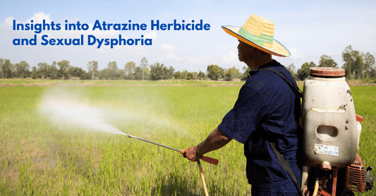 Insights into Atrazine Herbicide and Sexual Dysphoria: Environmental and Health Concerns