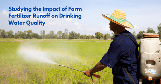  Impact of Farm Fertilizer Runoff on Drinking Water Quality