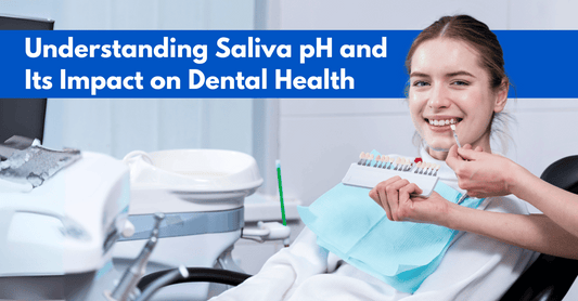 Understanding Saliva pH and Its Impact on Dental Health