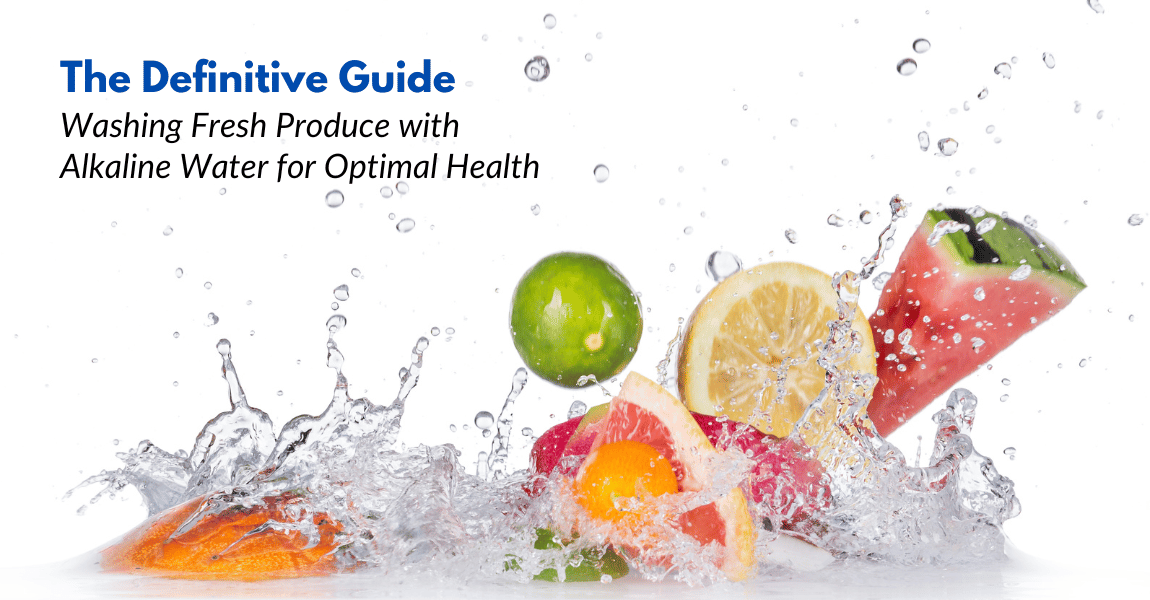 Washing Fresh Produce with Alkaline Water for Optimal Health